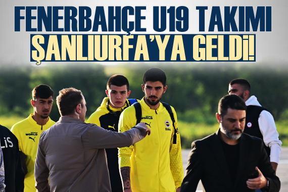 Fenerbahçe 19 Yaş Altı Futbol Takımı, Şanlıurfa da!