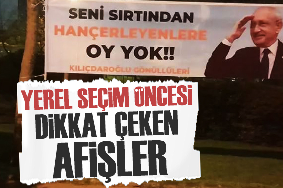 İstanbul da dikkat çeken Kılıçdaroğlu afişleri