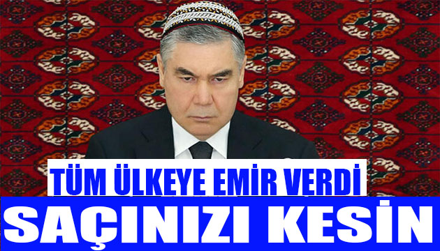 Türkmenistan liderinden ilginç emir