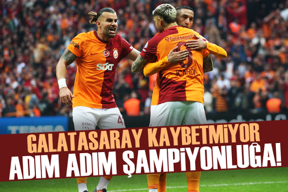 Galatasaray kaybetmiyor! Adım adım şampiyonluğa!