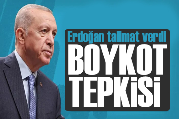 Sosyal medyada boykot tepkisi! Cumhurbaşkanı Erdoğan talimat verdi