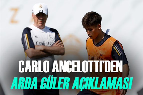 Carlo Ancelotti, Arda nın durumu hakkında açıklama yaptı