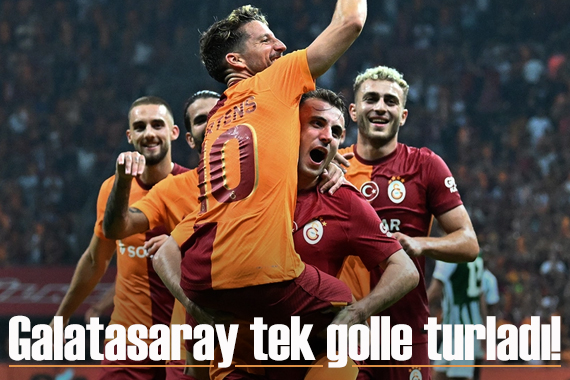 Galatasaray tek golle turladı!