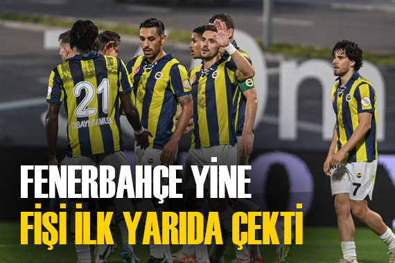 Fenerbahçe, kusursuz yürüyüşüne devam ediyor