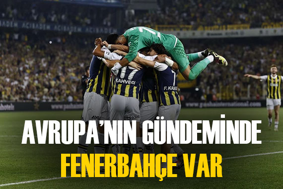Avrupa da gündem Fenerbahçe