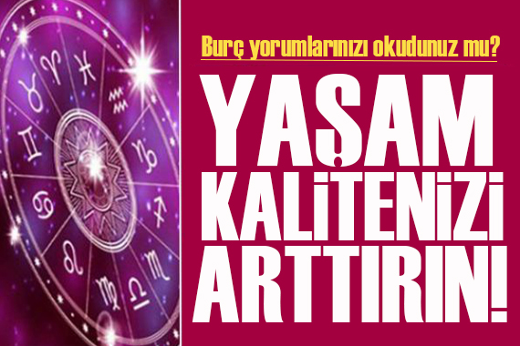 3 Nisan 2024 burç yorumları! Yaşam kalitenizi arttırma konusunda...