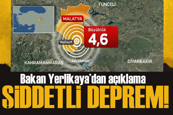 Malatya da şiddetli deprem! Merkez üssü Yeşilyurt