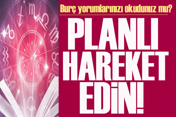 19 Haziran 2024 burç yorumları! Sosyal açıdan kendinize olan güveniniz artıyor