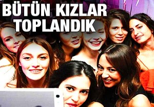 Ceylan Çapa bütün kızları topladı...