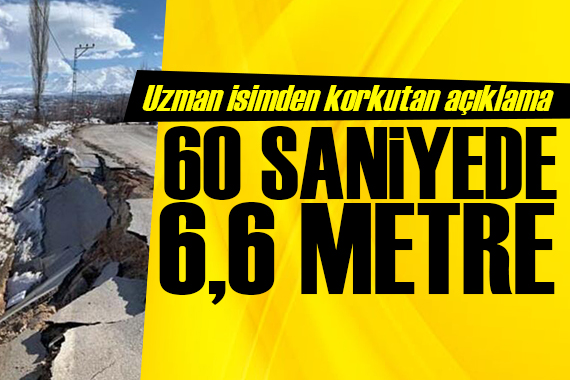 Uzman isim: 60 saniyede 6,6 metre ötelenme gerçekleşti