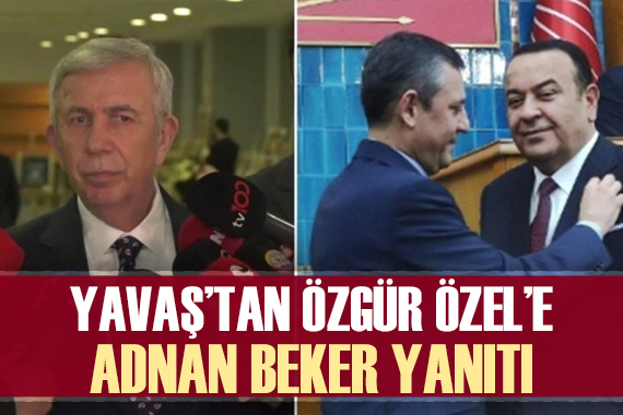 ‘Onun emaneti’ demişti: Yavaş’tan Özgür Özel’e ‘Adnan Beker’ yanıtı