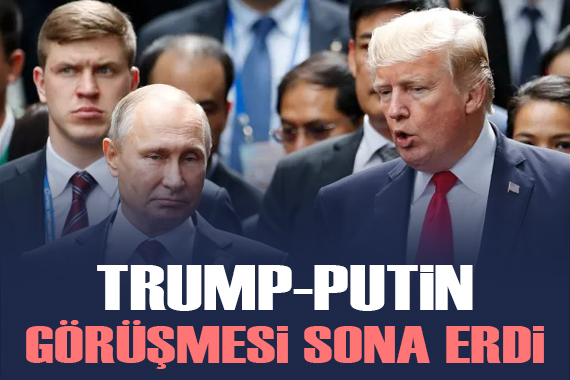 Trump-Putin görüşmesi sona erdi