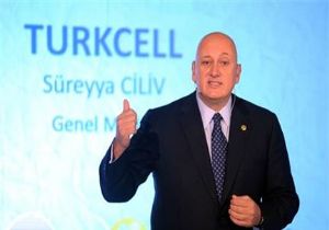 Turkcell Genel Müdürü Ciliv: