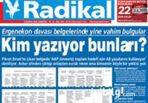 EN RADİKAL MANŞETLERE DEVAM