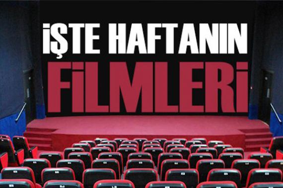 Bu hafta hangi filmler vizyonda? İşte haftanın filmleri...