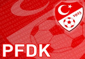 Süper Lig den 4 takım PFDK ya sevk edildi