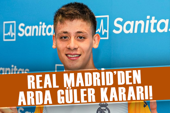 Real Madrid den Arda Güler kararı!