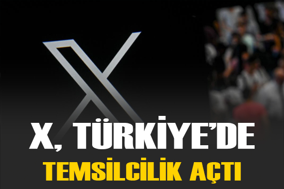 Sosyal medya platformu X, Türkiye de temsilcilik açtı