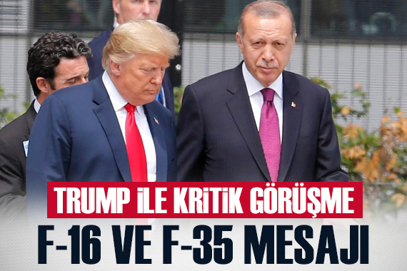 Cumhurbaşkanı Erdoğan ABD Başkanı Trump ile görüştü