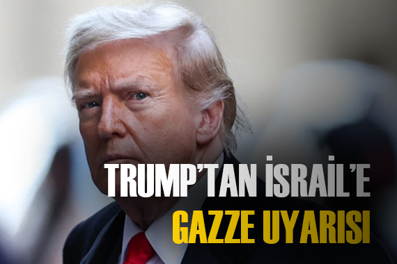 Trump tan İsrail e, Gazze ye yönelik saldırıları sonlandır uyarısı