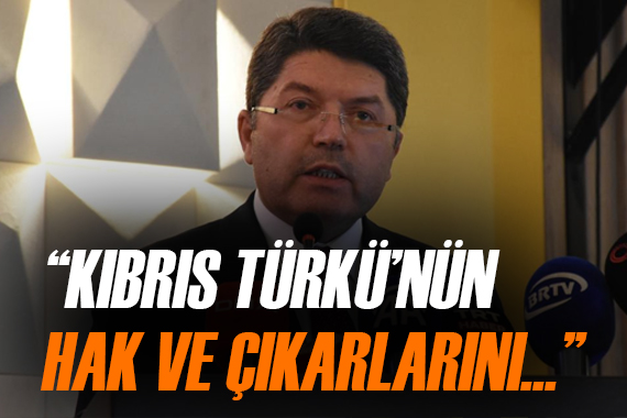 Bakan Tunç: Kıbrıs Türkü nün hak ve çıkarlarını korumakta kararlıyız