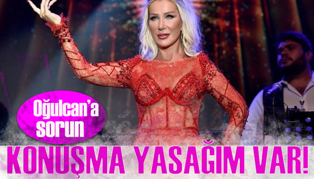 Seda Sayan: Yasağım kalkmadı Oğulcan’a sorun!