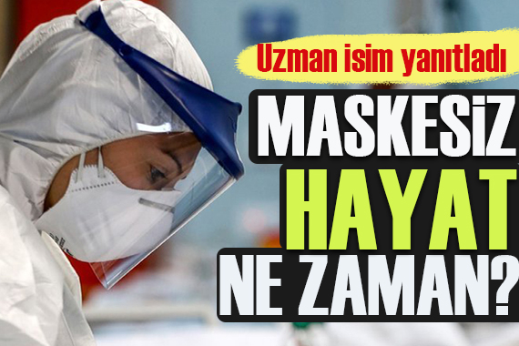 Bilim Kurulu üyesi de maskesiz hayatı gündeme getirdi