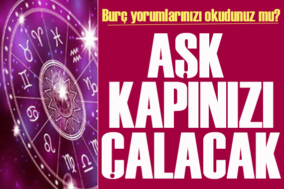 29 Mayıs 2024 burç yorumları! Aşk kapınızı çalacak