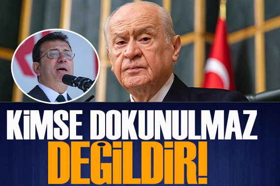 MHP lideri Devlet Bahçeli den Ekrem İmamoğlu açıklaması