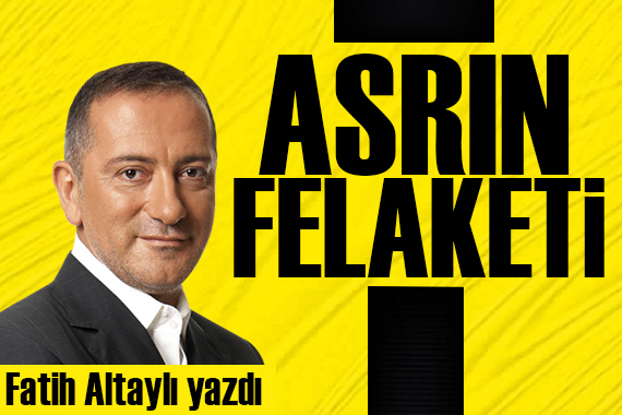 Fatih Altaylı yazdı: Siyaset imar rantı ile ilişkili olunca