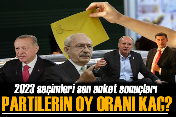 2023 seçimleri son anket sonuçları: Partilerin oy oranı kaç?