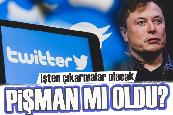 Twitter yönetimi pişman mı oldu? İşten çıkarmalar olacak...