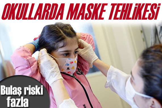 Uzman doktor uyardı: Okullarda ‘maske’ tehlikesi