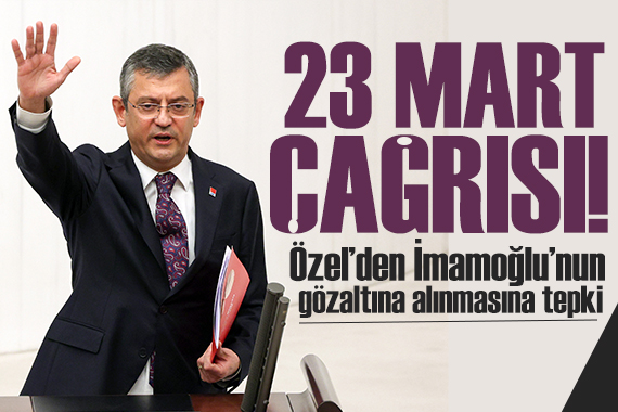 Özgür Özel den İmamoğlu tepkisi: 23 Mart ta CHP lileri sandığa çağırıyorum!