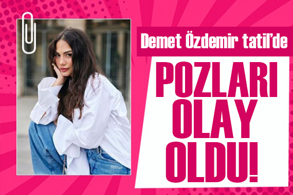 Demet Özdemir in Budapeşte de çekilen pozları olay oldu!