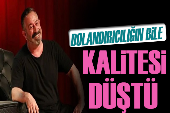 Cem Yılmaz:  Dolandırıcılığın bile kalitesi düştü 