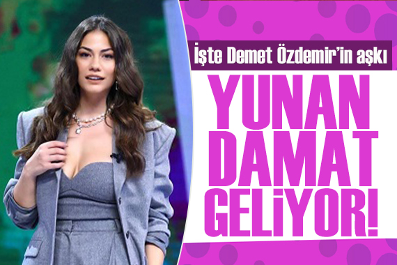 İşte Demet Özdemir in yeni aşkı!