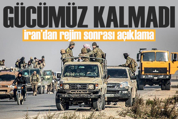 İran dan rejim sonrası açıklaması: Suriye de silahlı gücümüz kalmadı