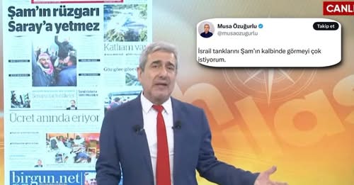 Tele 1 sunucusu Musa Özuğurlu dan tepki çeken sözler: İsrail in tanklarını Şam ın kalbinde görmeyi çok istiyorum