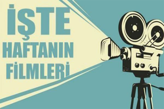 Bu hafta hangi filmler vizyonda? İşte haftanın filmleri...