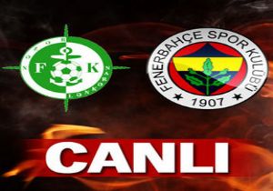 H.Lankaran - Fenerbahçe Karşılaşması Başladı! H.Lankaran - Fenerbahçe Hazırlık Maçı!