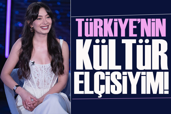 Neslihan Atagül: Türkiye nin kültür elçisiyim