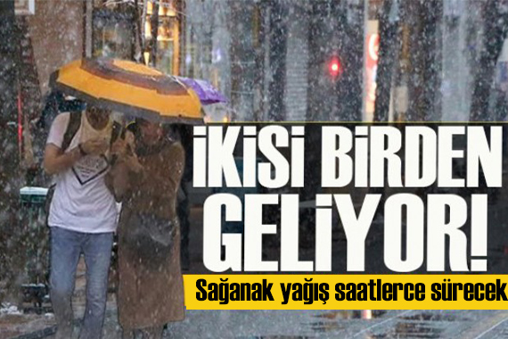 Meteoroloji den kritik uyarı: Sağanak yağış saatlerce sürecek