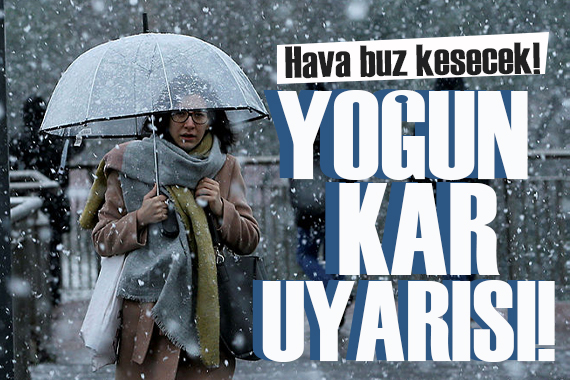 Meteoroloji den sağanak ve yoğun kar uyarısı!