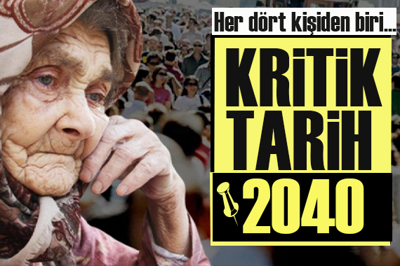 Kritik tarih 2040: Her dört kişiden biri...