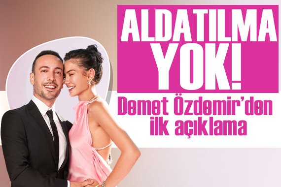 Demet Özdemir’den ilk açıklama: Aldatılma yok!