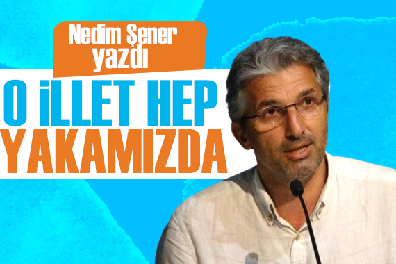 Nedim Şener yazdı: ‘İstiklal’ için savaşanlar, ‘İstikbalini’ ABD çıkarlarında arayanlar