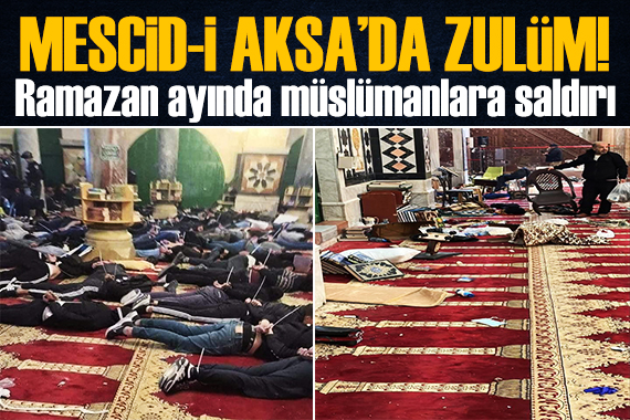 İsrail polisi Mescid-i Aksa da! Ramazan ayında zulüm!