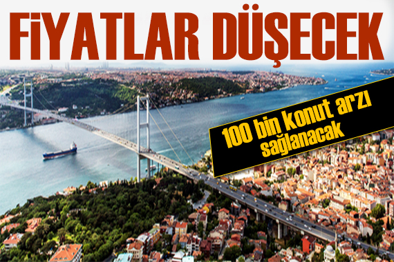 Hükümet düğmeye bastı! 100 bin konut arzı olabilir