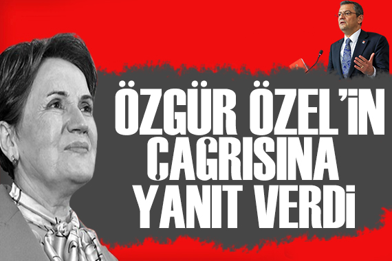 İYİ Parti den Özgür Özel in çağrısına yanıt: Seçmenimizde kabul gördü